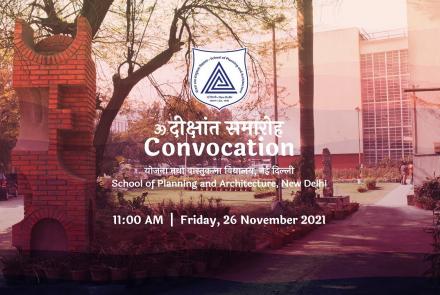 Embedded thumbnail for 39th Convocation, SPA New Delhi - 26th, November, 2021. 11.00 AM Onwards